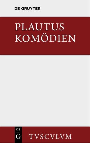 Komödien von Klotz,  Alfred, Plautus