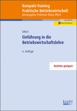 Kompakt-Training Einführung in die Betriebswirtschaftslehre von Olfert,  Klaus