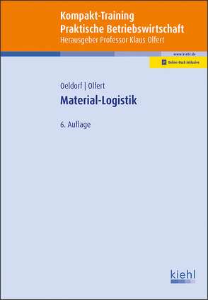 Kompakt-Training Material-Logistik von Oeldorf,  Gerhard, Olfert,  Klaus