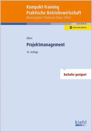 Kompakt-Training Projektmanagement von Olfert,  Klaus