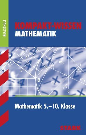 Kompakt-Wissen Realschule – Mathematik