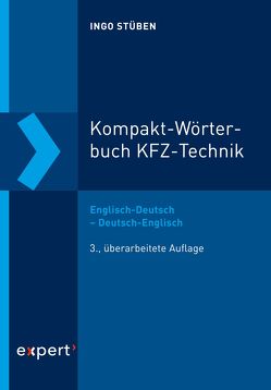 Kompakt-Wörterbuch KFZ-Technik von Stüben,  Ingo