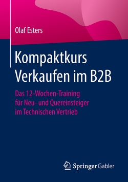 Kompaktkurs Verkaufen im B2B von Esters,  Olaf