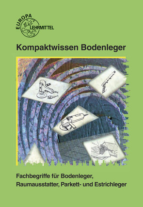 Kompaktwissen Bodenleger von Friedrich,  Detlef