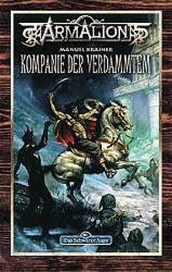 Kompanie der Verdammten von Krainer,  Manuel Kompanie der Verdammten von Krainer,  Manuel