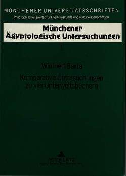 Komparative Untersuchungen zu vier Unterweltsbüchern von Barta,  Winfried