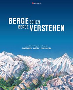 KOMPASS Bildband Berge sehen – Berge verstehen