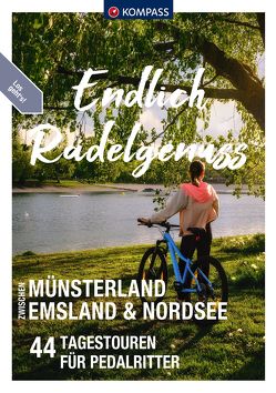 KOMPASS Endlich Radelgenuss – zwischen Münsterland, Emsland und Nordsee von Strobl,  Maria