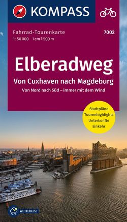 KOMPASS Fahrrad-Tourenkarte Elberadweg, Von Cuxhaven nach Magdeburg. Von Nord nach Süd – immer mit dem Wind 1:50.000 von KOMPASS-Karten GmbH