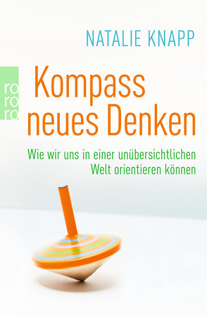 Kompass neues Denken von Knapp,  Natalie