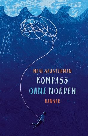 Kompass ohne Norden von Herzke,  Ingo, Shusterman,  Brendan, Shusterman,  Neal