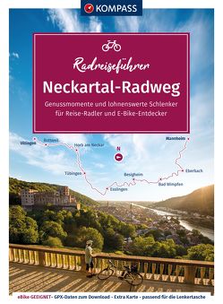 KOMPASS Radreiseführer Neckartal-Radweg von KOMPASS-Karten GmbH