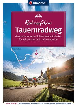 KOMPASS Radreiseführer Tauernradweg von KOMPASS-Karten GmbH