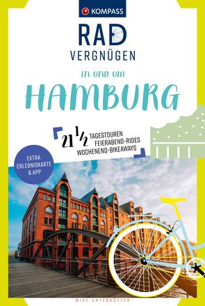 KOMPASS Radvergnügen in und um Hamburg von Unterkötter,  Meik