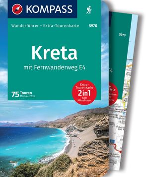 KOMPASS Wanderführer Kreta mit Weitwanderweg E4, 75 Touren von Will,  Michael