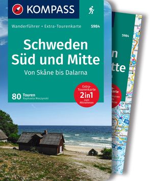 KOMPASS Wanderführer Schweden Süd und Mitte, Von Skåne bis Dalarna, 80 Touren von Moczynski,  Raphalea