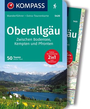 KOMPASS Wanderführer Oberallgäu, 50 Touren von Theil,  Walter