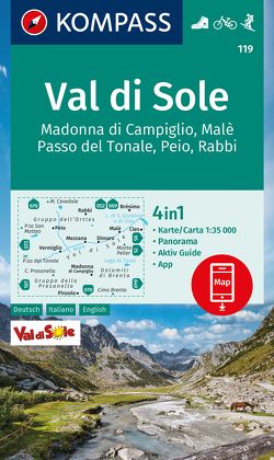 KOMPASS Wanderkarte 119 Val di Sole, Madonna di Campiglio, Malè, Passo del Tonale, Peio, Rabbi 1:35.000 von KOMPASS-Karten GmbH