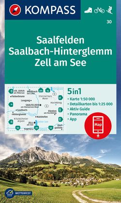 KOMPASS Wanderkarte 30 Saalfelden, Saalbach-Hinterglemm, Zell am See 1:50.000 von KOMPASS-Karten GmbH