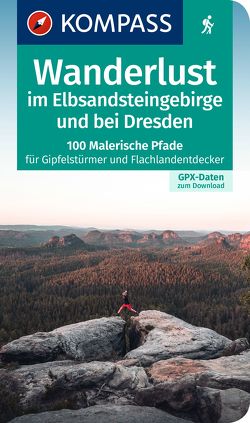 KOMPASS Wanderlust Elbsandsteingebirge und bei Dresden