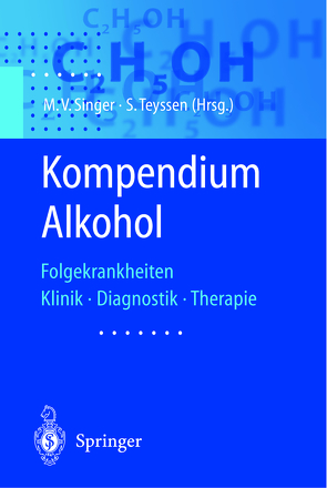 Kompendium Alkohol von Singer,  Manfred, Teyssen,  S.