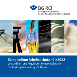 Kompendium Arbeitsschutz, Fassung BG RCI 05/2023