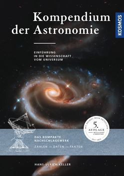 Kompendium der Astronomie von Keller,  Hans-Ulrich