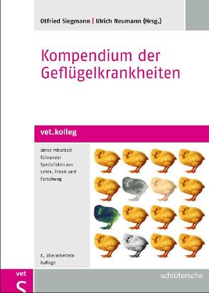 Kompendium der Geflügelkrankheiten von Neumann,  Ulrich, Siegmann,  Otfried