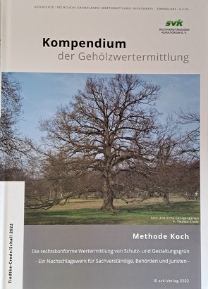 Kompendium der Gehölzwertermittlung von Schall,  Hermann, Tiedtke-Crede,  Angelika