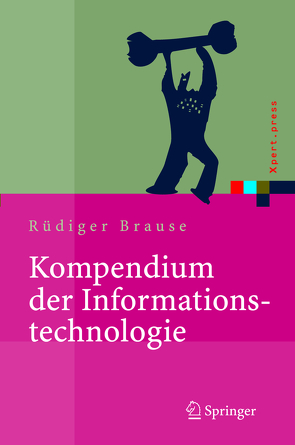 Kompendium der Informationstechnologie von Brause,  Rüdiger