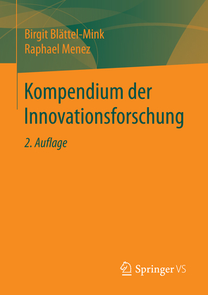 Kompendium der Innovationsforschung von Blättel-Mink,  Birgit, Menez,  Raphael