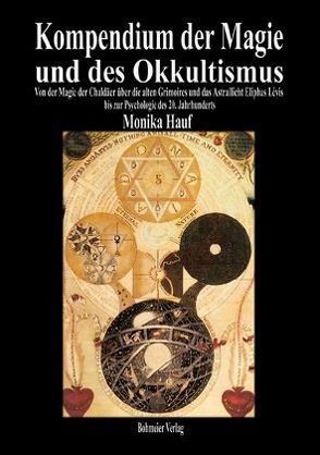 Kompendium der Magie und des Okkultismus von Hauf,  Monika