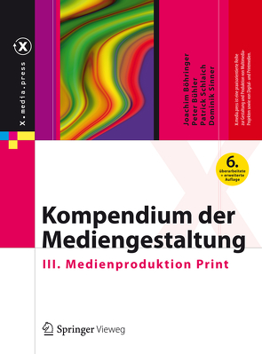 Kompendium der Mediengestaltung von Böhringer,  Joachim, Bühler,  Peter, Schlaich,  Patrick, Sinner,  Dominik