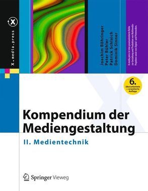 Kompendium der Mediengestaltung von Böhringer,  Joachim, Bühler,  Peter, Schlaich,  Patrick, Sinner,  Dominik