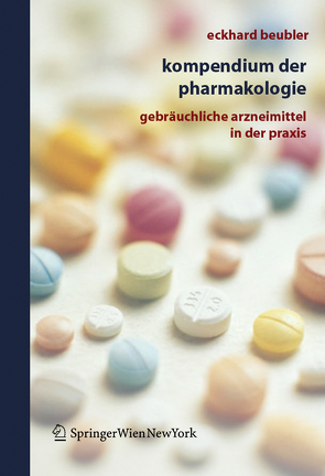 Kompendium der Pharmakologie von Beubler,  Eckhard