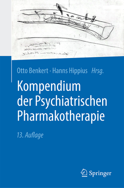 Kompendium der Psychiatrischen Pharmakotherapie von Benkert,  Otto, Hippius,  Hanns