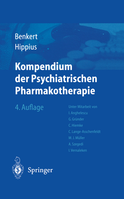 Kompendium der Psychiatrischen Pharmakotherapie von Benkert,  Otto, Hippius,  Hanns