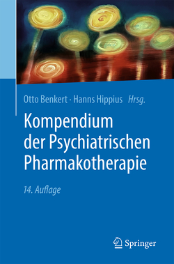 Kompendium der Psychiatrischen Pharmakotherapie von Benkert,  Otto, Hippius,  Hanns