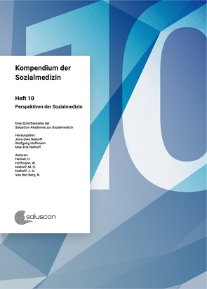 Kompendium der Sozialmedizin von Hoffmann,  Wolfgang, Neeltje,  van den Berg, Niehoff,  Jens-Uwe, Niehoff,  Max-Erik, Uwe,  Henker, Wolfgang,  Hoffmann