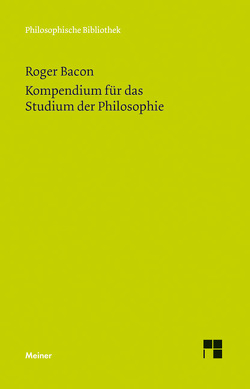 Kompendium für das Studium der Philosophie von Bacon,  Roger, Egel,  Nikolaus