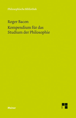 Kompendium für das Studium der Philosophie von Bacon,  Roger, Egel,  Nikolaus