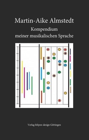 Kompendium meiner musikalischen Sprache von Almstedt,  Martin-Aike