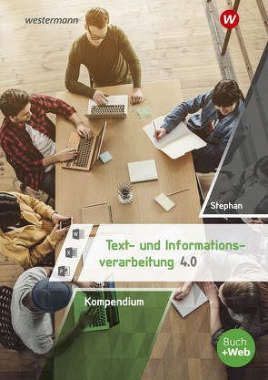 Kompendium Text- und Informationsverarbeitung 4.0 von Stephan,  Ingrid