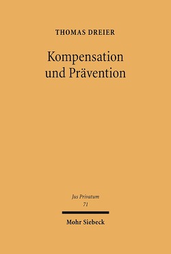 Kompensation und Prävention von Dreier,  Thomas