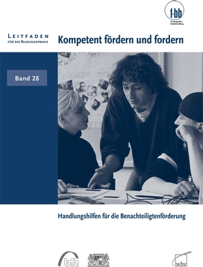 Kompetent fördern und fordern von (f-bb),  Forschungsinstitut Betriebliche Bildung, Loebe,  Herbert, Severing,  Eckart