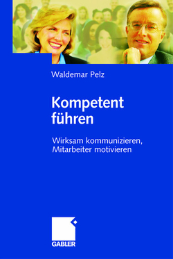 Kompetent führen von Pelz,  Waldemar