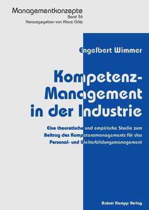 Kompetenz-Management in der Industrie von Wimmer,  Engelbert