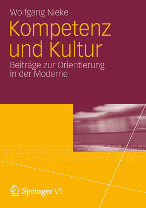 Kompetenz und Kultur von Nieke,  Wolfgang