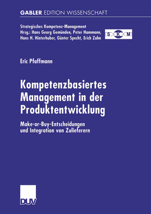 Kompetenzbasiertes Management in der Produktentwicklung von Pfaffmann,  Eric