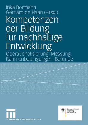 Kompetenzen der Bildung für nachhaltige Entwicklung von Bormann,  Inka, de Haan,  Gerhard